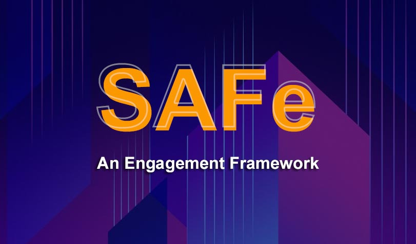 SAFe as an Engagement Framework