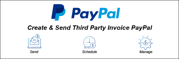 Create & Send Third Party Invoice PayPal